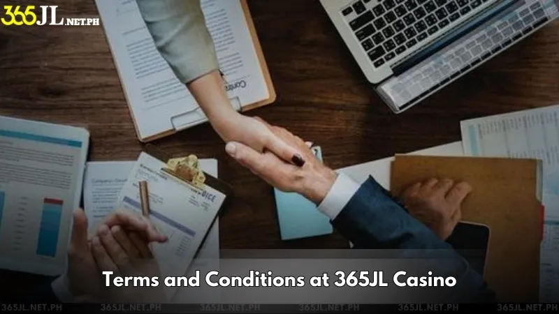 Terms and Conditions at 365JL Casino